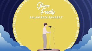 Download lagu Glenn Fredly - Salam Bagi Sahabat mp3