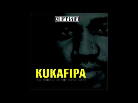 Kukafipa - Shimasta | (Official Audio)