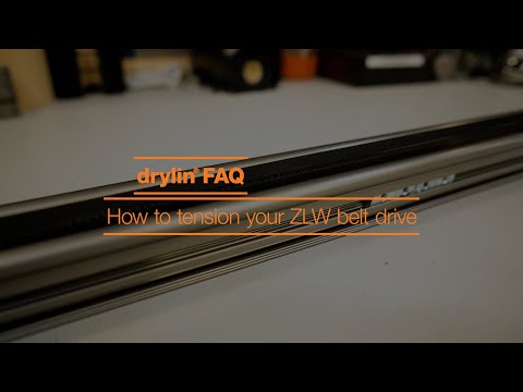 How to Tension Your drylin® ZLW Belt Drive
