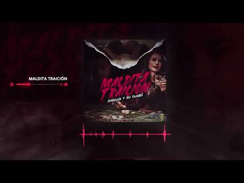 josimar y su yambu ft grupo gale maldita traicion