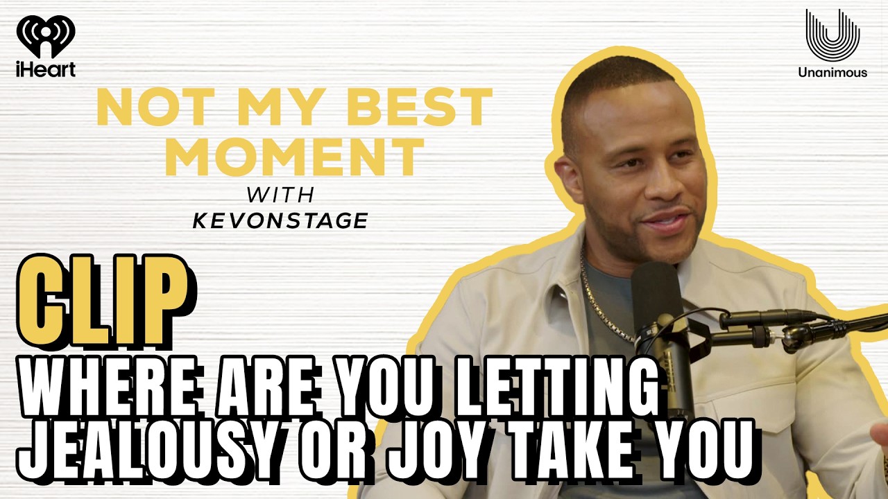 Where Are You Letting Jealousy or Joy Take You | Not My Best Moment with KevOnStage