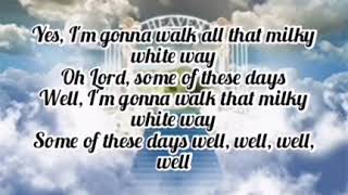 Elvis Presley - Milky White Way (Lyrics)
