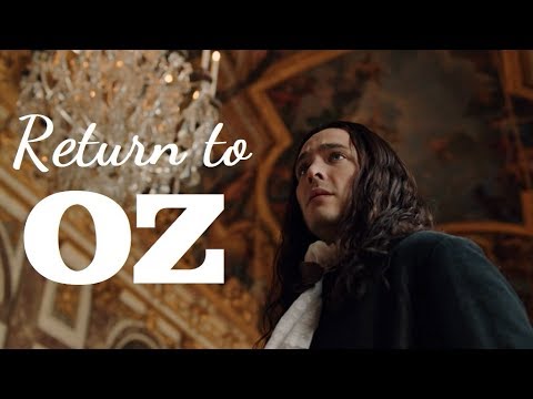 Philippe d'Orleans - Return to Oz (Versailles)