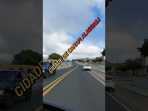 BR-316, PASSANDO PELA CIDADE DE CANAPI ALAGOAS.!