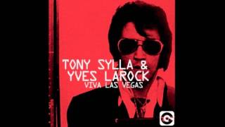 Yves Larock, Tony Sylla - Viva Las Vegas (Original Mix) Full Verxion