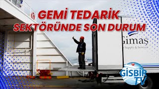 Gemi tedarik sektöründe hizmet çeşitiliği artıyor