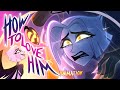 How To Love Him Hazbin Hotel Animation