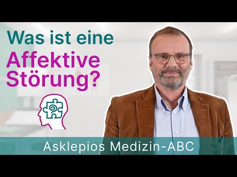 Was ist eine Affektive Störung? - Medizin ABC | Asklepios