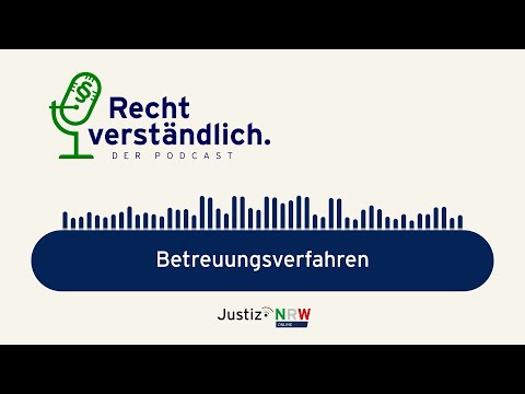 Recht verständlich - Betreuungsverfahren