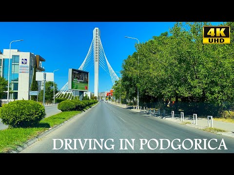 Driving in Podgorica (Подгорица), Montenegro - 4K UHD - Driving Tour - Capital city of Montenegro