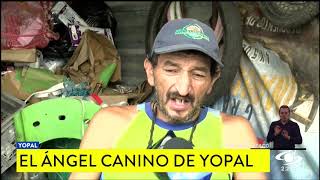 EL ÁNGEL CANINO DE YOPAL