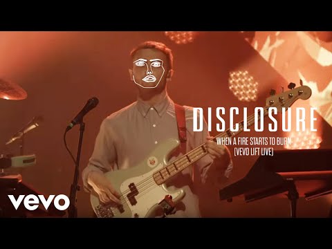 Disclosure - When A Fire Starts To Burn (Vevo LIFT Live)
