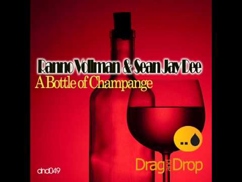 Ranno Vollman & Sean Jay Dee - A Bottle of Champagne feat. MC Passo (Original mix)