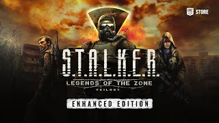 S.T.A.L.K.E.R.: Legends of the Zone Trilogy Enhanced Trailer