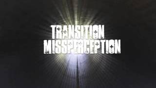 Transition - Missperception
