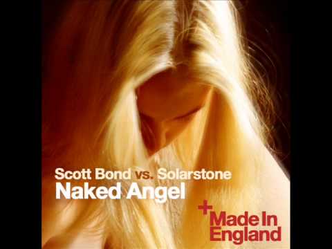 Scott Bond Vs. Solarstone - Naked Angel (Rare Intro Version)