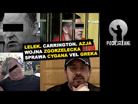 LELEK. CARRINGTON. AZJA. WOJNA ZGORZELECKA. SPRAWA CYGANA VEL GREKA [NOWE FAKTY]