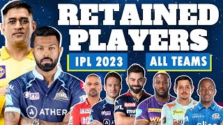 Retained Players for All IPL Teams Full and Final Squad List for IPL 2023 | CSK MI RCB KKR PBKS