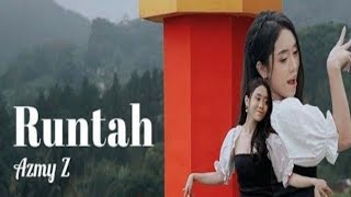 Download lagu Lirik Runtah - Azmi Z Viral mp3