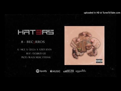 8- BECERROS FT K-NICE X GEGGA X FORTY SEVEN