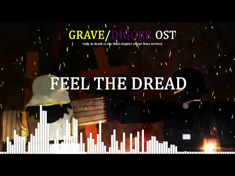 Feel the Dread (Royal Nation Dreadnought Deployment Song) | | Grave/Digger OST