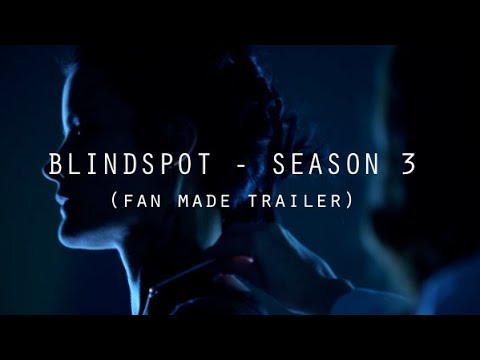 Blindspot Season 3 ||  {fan made trailer}