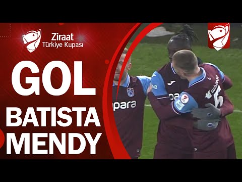 GOL Batista Mendy | Trabzonspor 3-0 Rizespor | Ziraat Türkiye Kupası A Grubu Maçı