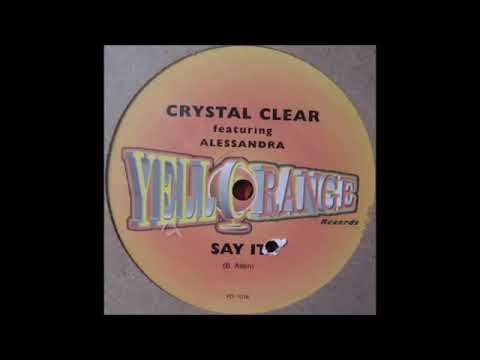 Crystal Clear - Say It (2000)