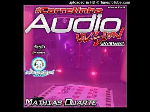 Carretinha Audio Vision Evolution - Dj Mathias Duarte
