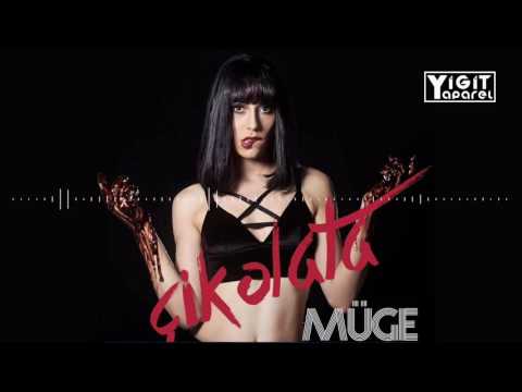 Müge - Çikolata (Yigit Yaparel Remix)