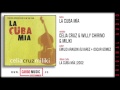 Celia Cruz & Willy Chirino & Miliki - La Cuba Mía (live) (La Cuba Mía 2002) [official audio + letra]