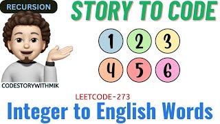 YouTube video 'Integer to English Words | Story To Code | Leetcode 273 | codestorywithMIK'