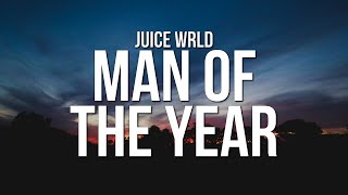 Juice WRLD - Man of the Year (Lyrics)