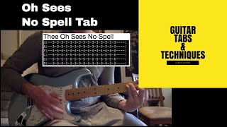 Thee Oh Sees No Spell Guitar Lesson Tutorial with Tabs Floating Coffin