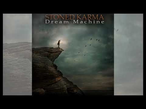 Stoned Karma - Dream Machine (2021)