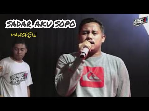 Sadar aku sopo - masBREW (Official Music Video)