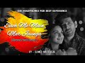 Sach Mein Main Mar Jaunga Slowed And Reverb Arjit Singh