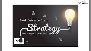 Strategy to crack Bank Exams | Banking | Career Launcher