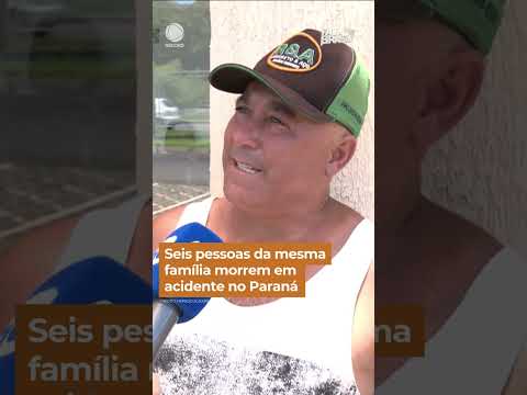 Seis pessoas da mesma família morrem em acidente no Paraná #Shorts #FalaBrasil