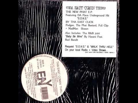 Tha East Click - S.O.N.S. [Some Ol' Next Shit] (feat Full Clip, Madman Shawn & Pudgee) (1994)
