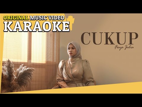 Cukup - Fieya Julia (Karaoke MV)
