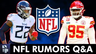 NFL Free Agency Rumors On Chris Jones, Derrick Henry, Danielle Hunter And Saquon Barkley | Q&A