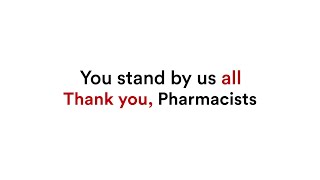 Thank You, Pharmacists - #YouStandByUsAll