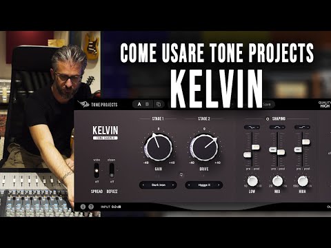 Come usare Tone Projects Kelvin Tone Shaper plugin