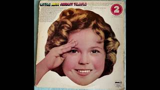 Shirley Temple On The Good Ship Lollipop