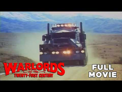 Warlords Of The 21st Century | FULL MOVIE | Post Apocalyptic Mad Max Action Adventure Cult Sci-Fi