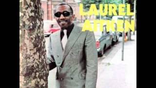 Laurel Aitken - Rock Steady