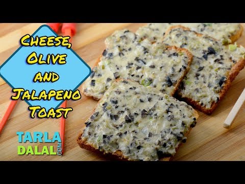 Cheese Olive and Jalapeno Toast recipe by Tarla Dalal