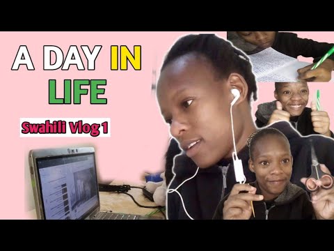 SWAHILI VLOG 1|MY DAILY LIFE