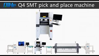 Q4 SMT pick and place machine QIHE 4heads 50slots servo motor with pcb rail